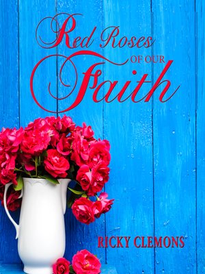cover image of Red Roses of Our Faith